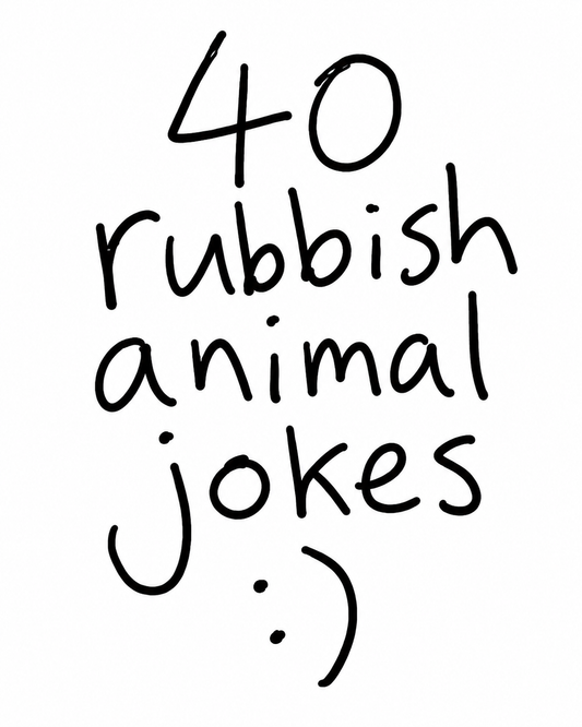 40 Rubbish Animal Jokes